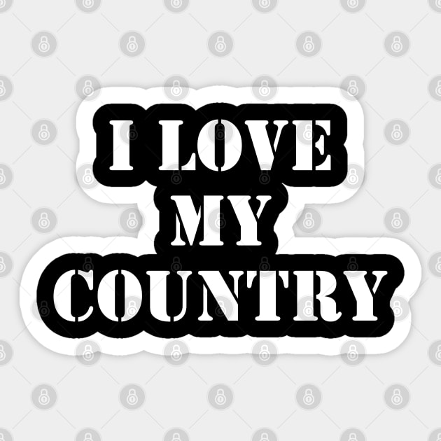 I love my country Sticker by busines_night